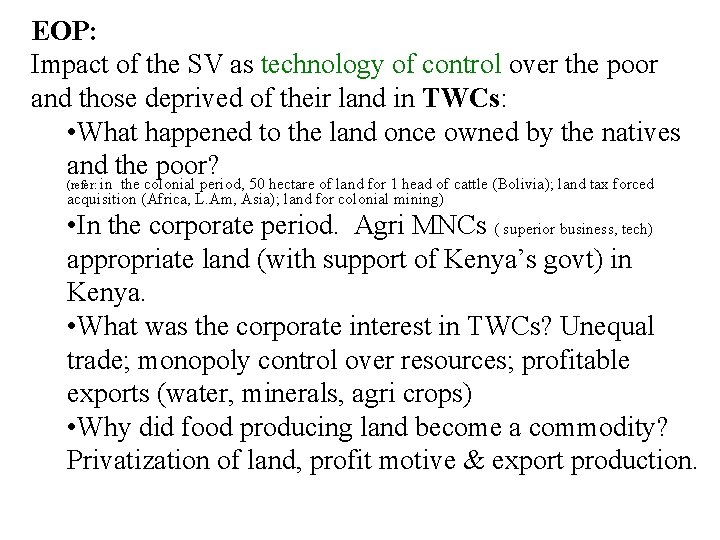 EOP: Impact of the SV as technology of control over the poor and those EOP: Impact of the SV as technology of control over the poor and those