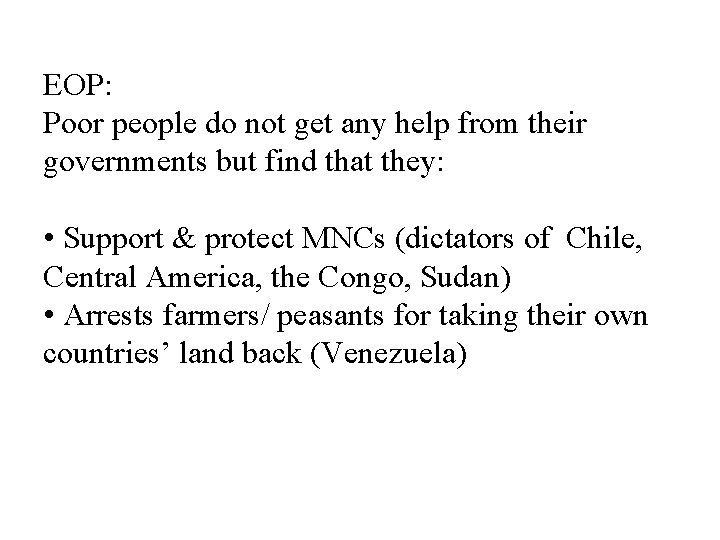 EOP: Poor people do not get any help from their governments but find that EOP: Poor people do not get any help from their governments but find that