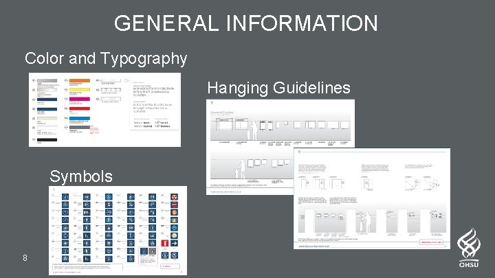 GENERAL INFORMATION Color and Typography Hanging Guidelines Symbols 8 