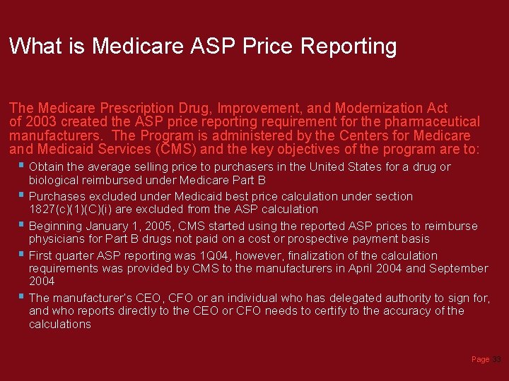 What is Medicare ASP Price Reporting The Medicare Prescription Drug, Improvement, and Modernization Act