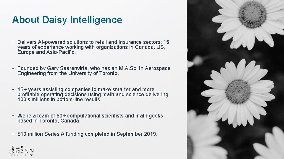 About Daisy Intelligence • Delivers AI-powered solutions to retail and insurance sectors; 15 years