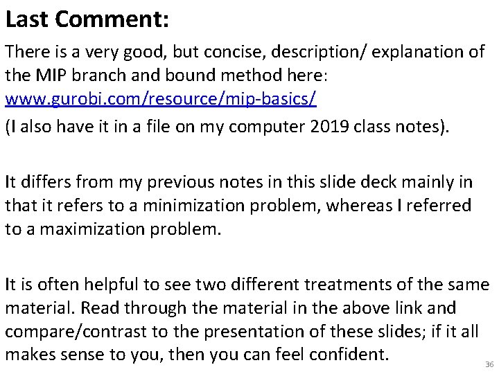 Last Comment: There is a very good, but concise, description/ explanation of the MIP