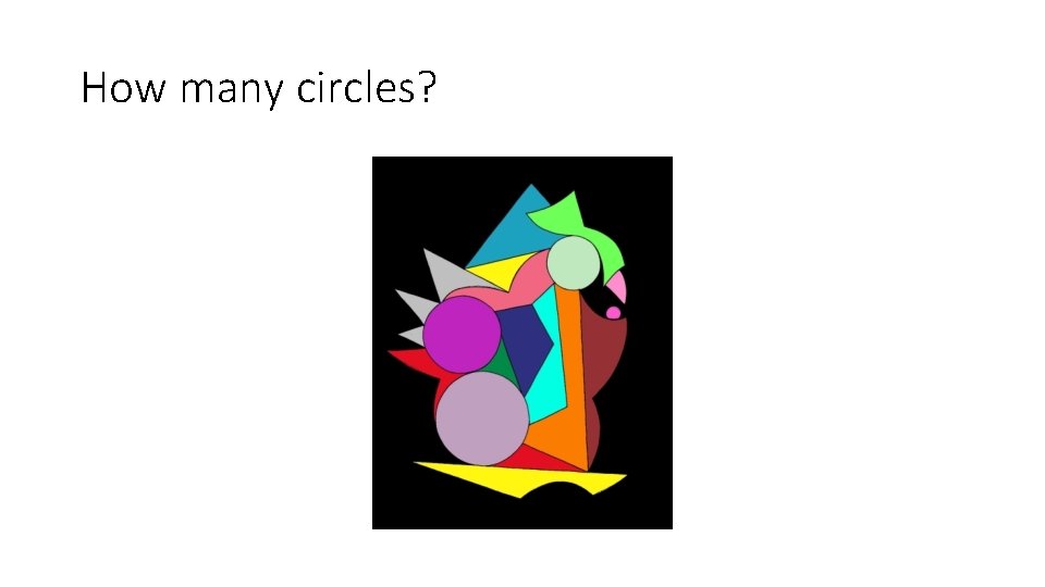 How many circles? 