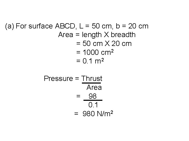 (a) For surface ABCD, L = 50 cm, b = 20 cm Area =