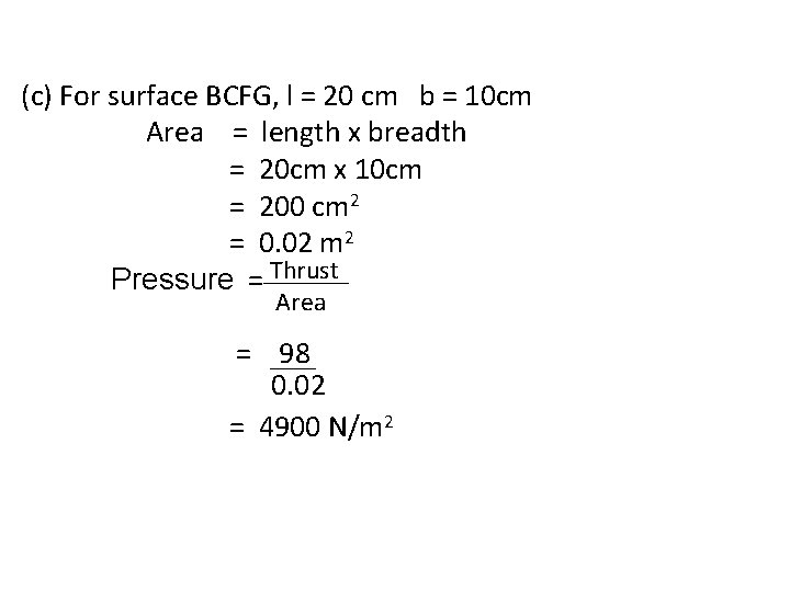(c) For surface BCFG, l = 20 cm b = 10 cm Area =