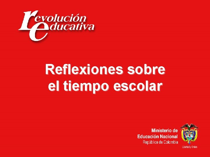 Reflexiones sobre el tiempo escolar 