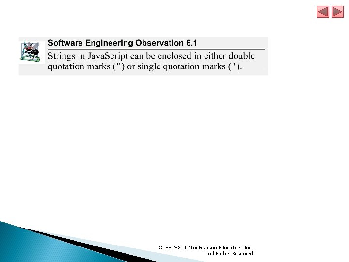 © 1992 -2012 by Pearson Education, Inc. All Rights Reserved. © 1992 -2012 by Pearson Education, Inc. All Rights Reserved.