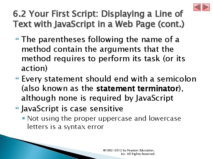 6. 2 Your First Script: Displaying a Line of Text with Java. Script in 6. 2 Your First Script: Displaying a Line of Text with Java. Script in