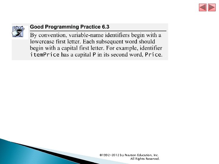 © 1992 -2012 by Pearson Education, Inc. All Rights Reserved. © 1992 -2012 by Pearson Education, Inc. All Rights Reserved.