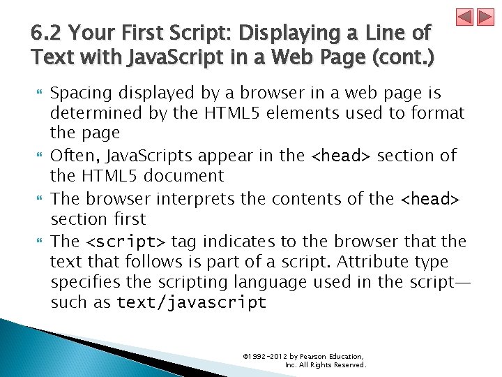 6. 2 Your First Script: Displaying a Line of Text with Java. Script in 6. 2 Your First Script: Displaying a Line of Text with Java. Script in