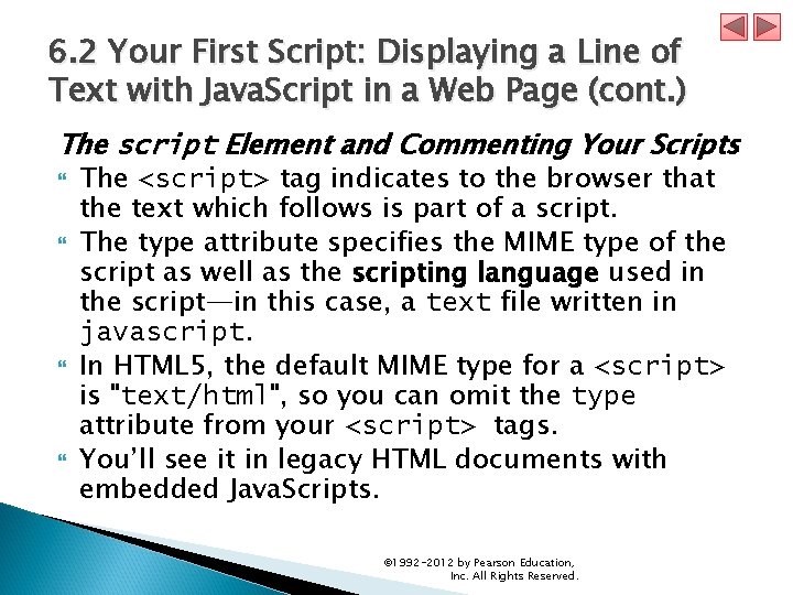 6. 2 Your First Script: Displaying a Line of Text with Java. Script in 6. 2 Your First Script: Displaying a Line of Text with Java. Script in