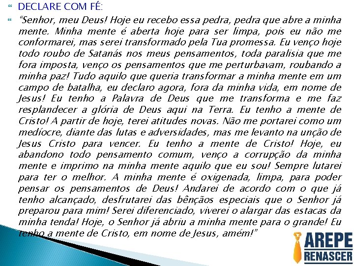  DECLARE COM FÉ: “Senhor, meu Deus! Hoje eu recebo essa pedra, pedra que
