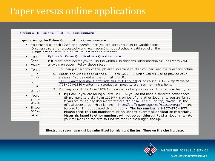 Paper versus online applications MAKINGTHEDIFFERENCE. ORG 