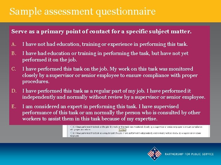 Sample assessment questionnaire Serve as a primary point of contact for a specific subject