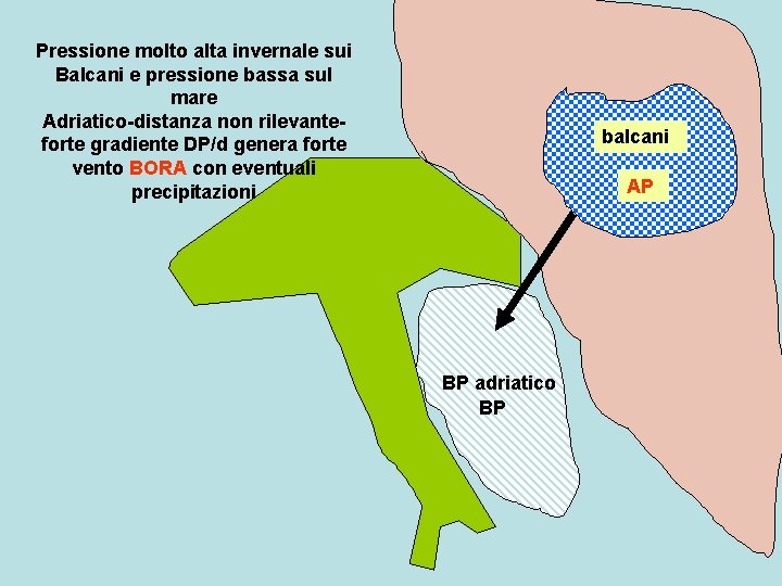 Pressione molto alta invernale sui Balcani e pressione bassa sul mare Adriatico-distanza non rilevanteforte