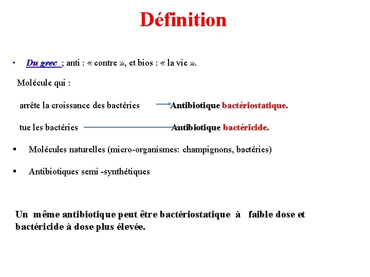 Définition • Du grec ; anti : « contre » , et bios :