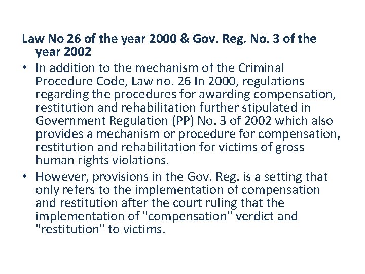 Law No 26 of the year 2000 & Gov. Reg. No. 3 of the