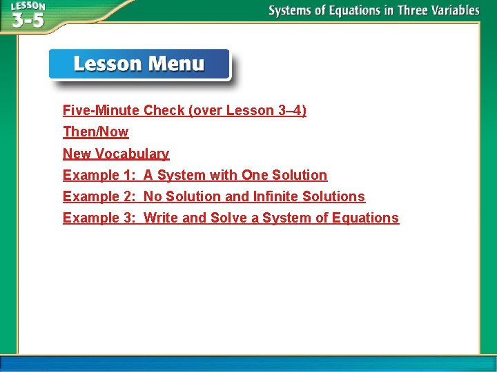 Five-Minute Check (over Lesson 3– 4) Then/Now New Vocabulary Example 1: A System with