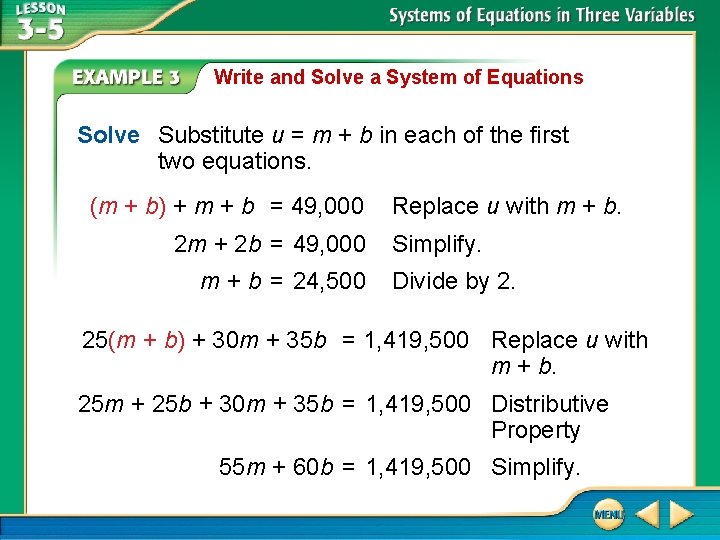 Write and Solve a System of Equations Solve Substitute u = m + b