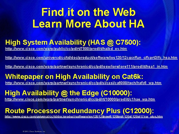 Find it on the Web Learn More About HA High System Availability (HAS @