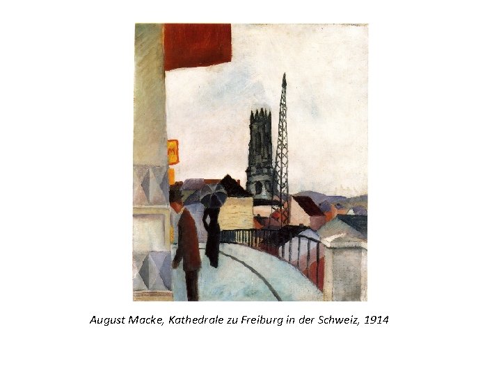 August Macke, Kathedrale zu Freiburg in der Schweiz, 1914 