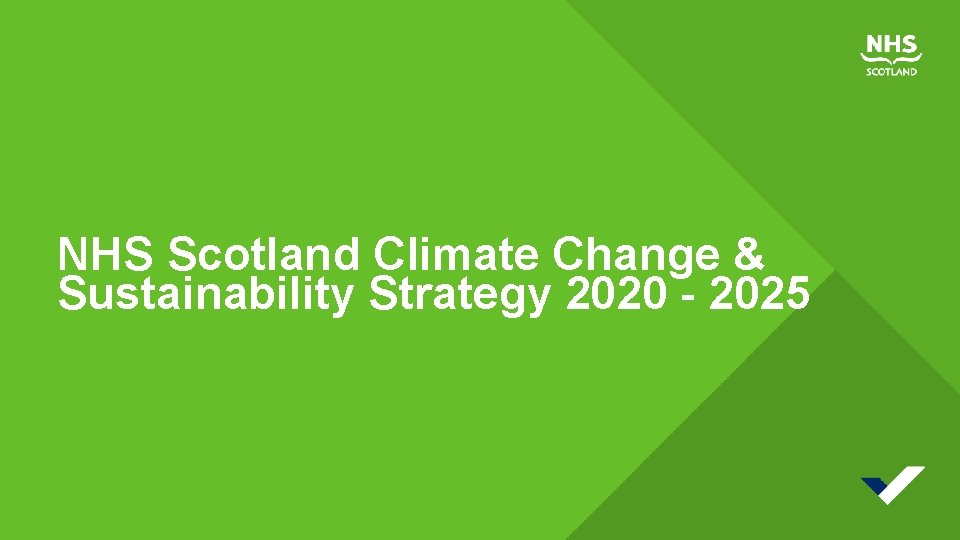 NHS Scotland Climate Change & Sustainability Strategy 2020 - 2025 