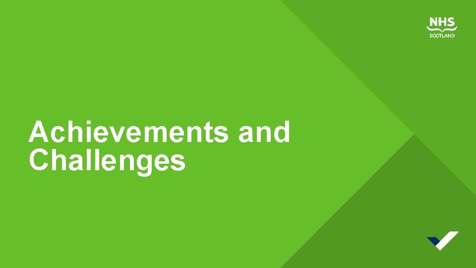 Achievements and Challenges 