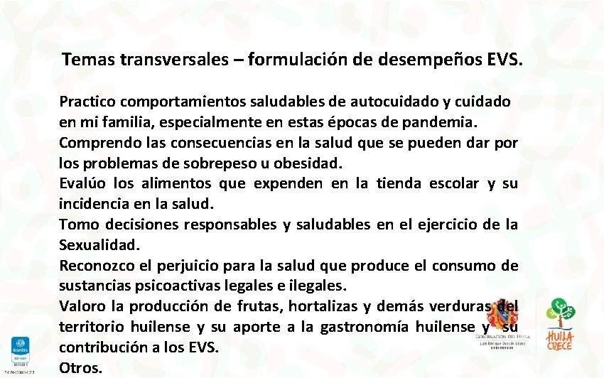  Temas transversales – formulación de desempeños EVS. Practico comportamientos saludables de autocuidado y