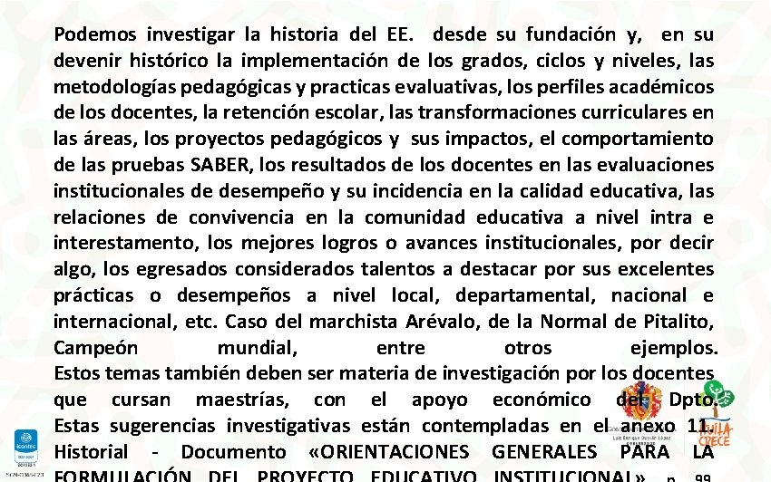 Podemos investigar la historia del EE. desde su fundación y, en su devenir histórico Podemos investigar la historia del EE. desde su fundación y, en su devenir histórico