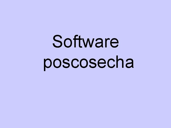 Software poscosecha Software poscosecha
