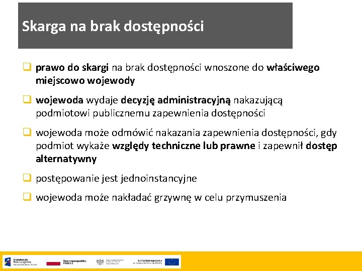 Skarga na brak dostępności q prawo do skargi na brak dostępności wnoszone do właściwego