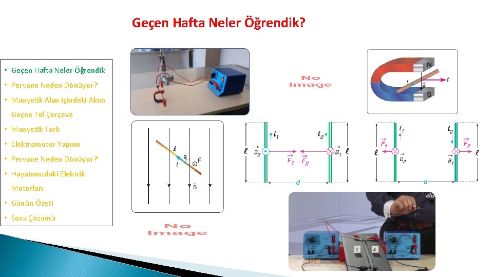Geçen Hafta Neler Öğrendik? • Geçen Hafta Neler Öğrendik • Pervane Neden Dönüyor? •