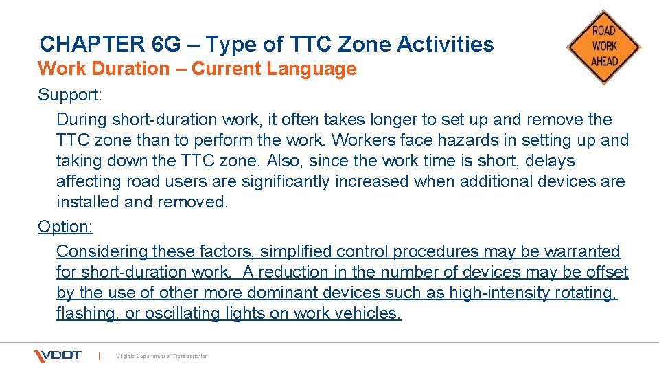 CHAPTER 6 G – Type of TTC Zone Activities Work Duration – Current Language