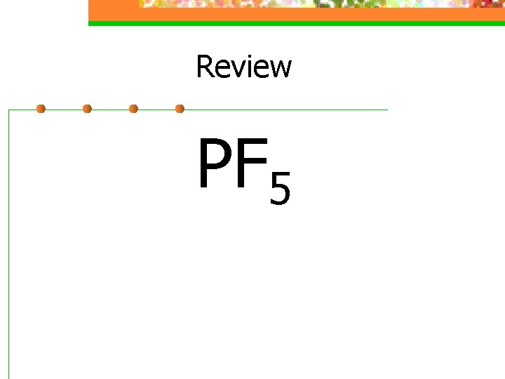 Review PF 5 