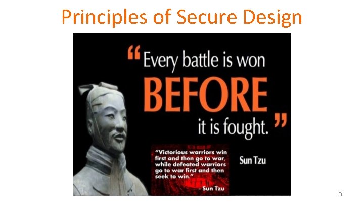 Principles of Secure Design 3 Principles of Secure Design 3