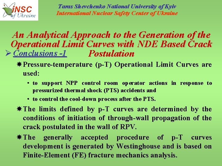 Taras Shevchenko National University of Kyiv International Nuclear Safety Center of Ukraine An Analytical