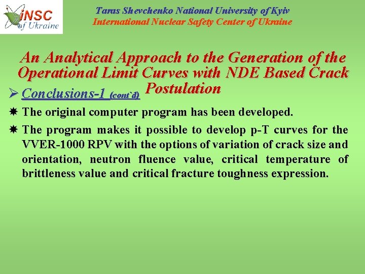 Taras Shevchenko National University of Kyiv International Nuclear Safety Center of Ukraine An Analytical