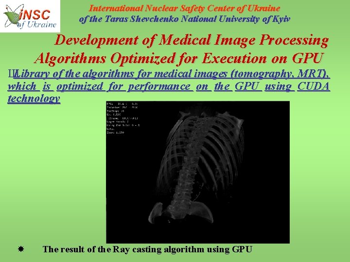 International Nuclear Safety Center of Ukraine of the Taras Shevchenko National University of Kyiv