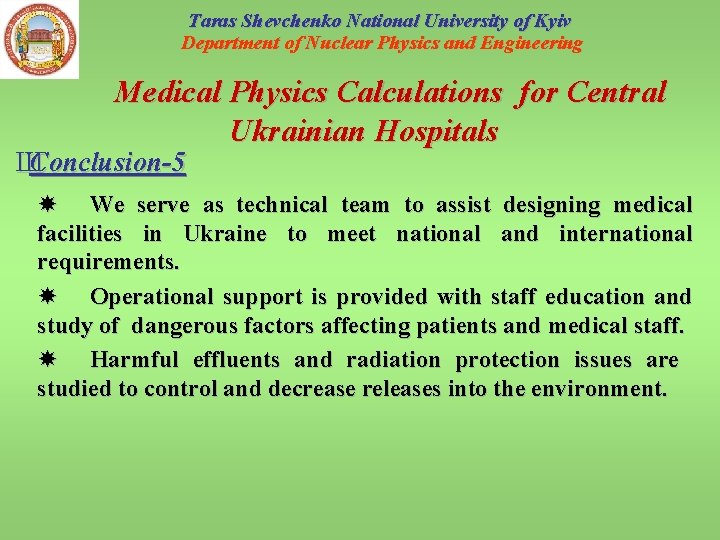 Taras Shevchenko National University of Kyiv Department of Nuclear Physics and Engineering Medical Physics