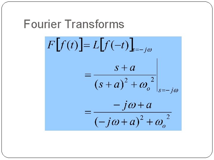 Fourier Transforms 15 