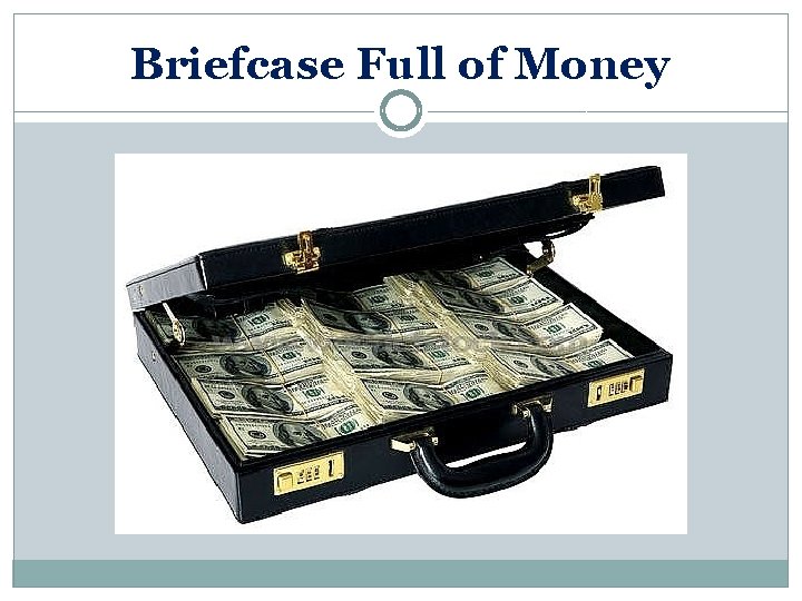 Briefcase Full of Money 