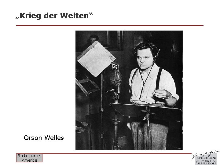 „Krieg der Welten“ Orson Welles Radio panics America 