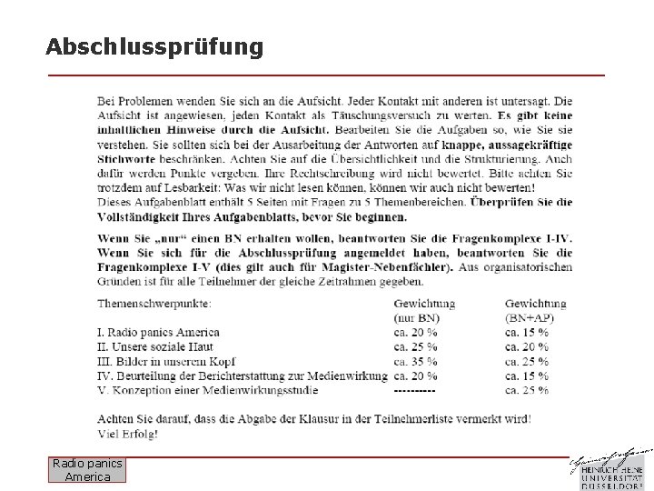 Abschlussprüfung Radio panics America 