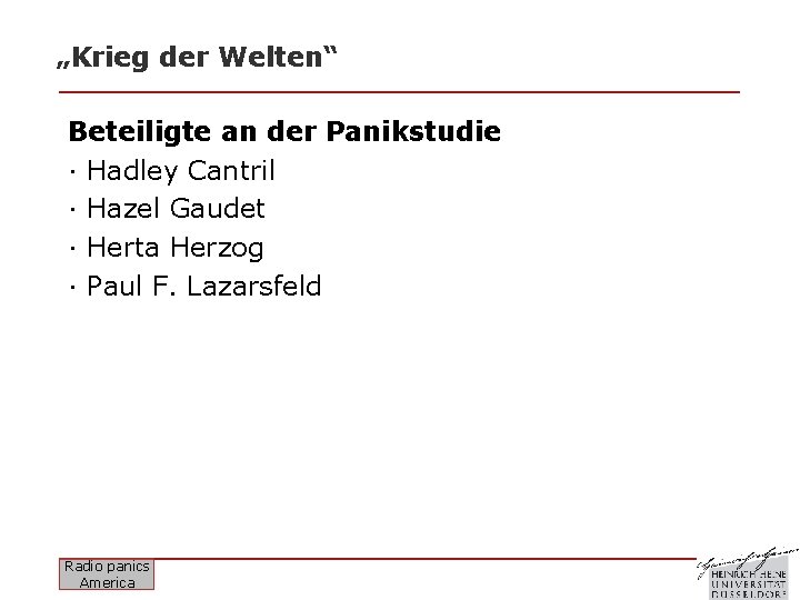 „Krieg der Welten“ Beteiligte an der Panikstudie · Hadley Cantril · Hazel Gaudet ·