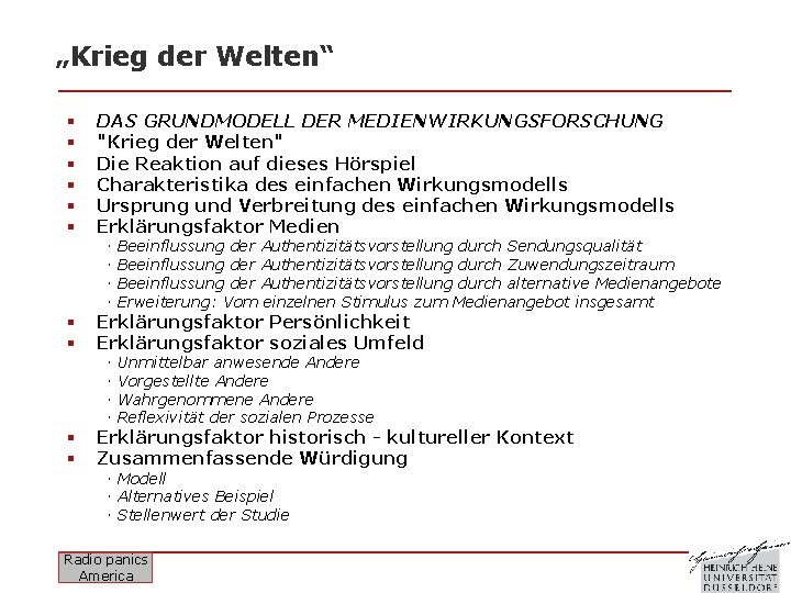 „Krieg der Welten“ § § § DAS GRUNDMODELL DER MEDIENWIRKUNGSFORSCHUNG "Krieg der Welten" Die