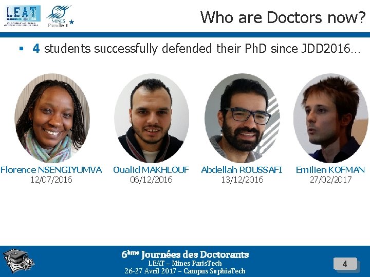 Who are Doctors now? § 4 students successfully defended their Ph. D since JDD