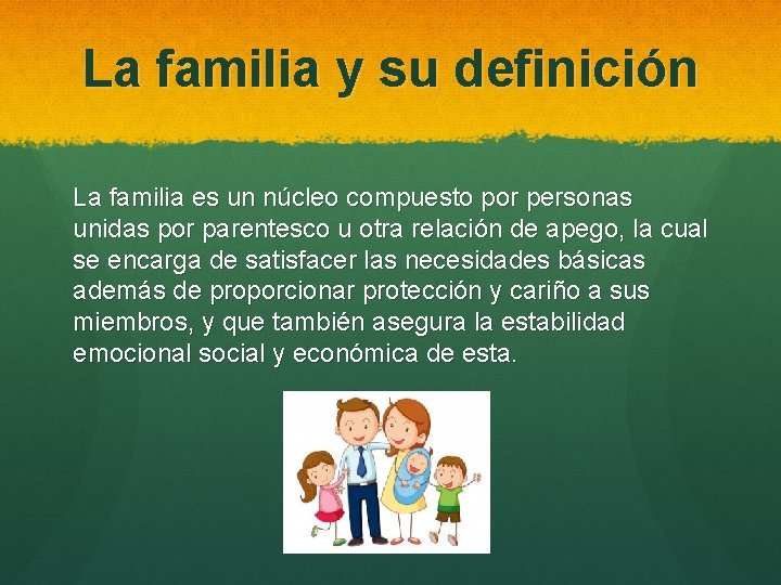 La Familia Entendiendo sus Funciones y Demandas Diarias