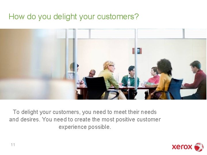 How do you delight your customers? To delight your customers, you need to meet How do you delight your customers? To delight your customers, you need to meet