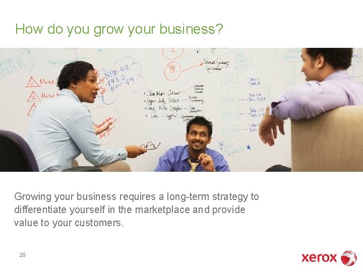 How do you grow your business? Growing your business requires a long-term strategy to How do you grow your business? Growing your business requires a long-term strategy to