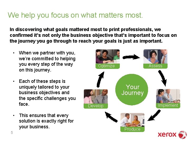 We help you focus on what matters most. In discovering what goals mattered most We help you focus on what matters most. In discovering what goals mattered most